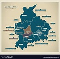 Modern map - lancashire county with labels Vector Image