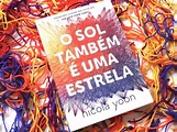 O Sol Também é Uma Estrela | Nicola Yoon | Roendo Livros