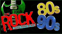 Mejores Clasicos Del Rock De Los 80 y 90 En Ingles - Lo Mejor Canciones ...
