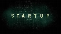 StartUp (serie de televisión) ContenidoyPremisa