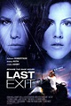 Last Exit (2006) — The Movie Database (TMDB)