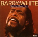Barry White - Let The Music Play (1996, CD) | Discogs