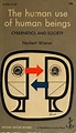 The human use of human beings by Norbert Wiener | Open Library