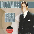 Heigh Ho Everybody, Rudy Vallee | CD (album) | Muziek | bol.com