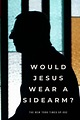 Would Jesus Wear a Sidearm? (película 2015) - Tráiler. resumen, reparto ...