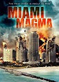Miami Magma - Vulcanul din mlaștină (2011) - Film - CineMagia.ro
