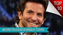 Las 10 Mejores Peliculas De Bradley Cooper - YouTube