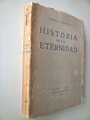 HISTORIA DE LA ETERNIDAD. by Jorge Luis Borges: Viau y Zona, Buenos ...