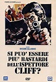 Si Puo' Essere Piu' Bastardi Dell'Ispettore Cliff? [Italia] [DVD ...
