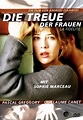 Die Treue der Frauen: DVD, Blu-ray, 4K UHD leihen - VIDEOBUSTER