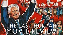 The Last Hurrah | 1958 | Movie Review | Indicator #175 | Blu Ray | John ...