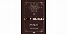 Escatologia - Morte e Vida Eterna by Bento XVI
