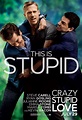 Crazy, Stupid, Love (2011) Poster #1 - Trailer Addict