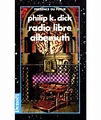 Radio libre Albemuth - Poche - Philip K. Dick, Emmanuel Jouanne - Achat ...