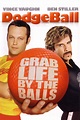 DodgeBall: A True Underdog Story (2004) | FilmFed