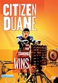 Citizen Duane (DVD 2019) | DVD Empire