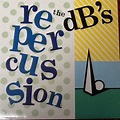 The dB's – Repercussion (1985, White, Vinyl) - Discogs