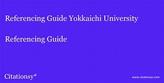 [2024] Yokkaichi University Citation Guide / Style Guide · Citationsy