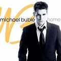 Michael Bublé – Home Lyrics | Genius Lyrics