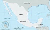 Tenochtitlan | History, Population, Location, Map, & Facts | Britannica