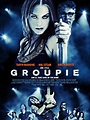 Groupie (2010) - The Movie