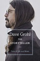 The Storyteller : Dave Grohl (author) : 9781398503700 : Blackwell's