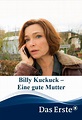 Billy Kuckuck – Eine gute Mutter (2019) - Posters — The Movie Database ...