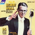 Henry Hall And The BBC Dance Orchestra - This Is... Henry Hall (1997 ...