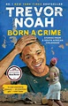 Born a Crime - Trevor Noah (Buch) – jpc