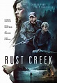 Rust Creek (2018) - FilmAffinity