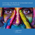 21 de mayo - Día Mundial de la Diversidad Cultural para el Diálogo y el ...