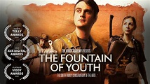 The Fountain of Youth | Full Movie | Telly Award Winner 2022 | Studio ...
