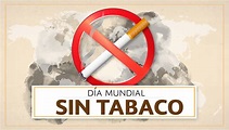 Día Mundial sin Tabaco 2018 | Banco del Ahorro Nacional y Servicios ...