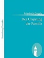 Der Ursprung der Familie | 9783843064507 | Friedrich Engels | Boeken ...