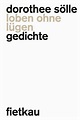 Loben ohne lügen von Dorothee Sölle bei bücher.de bestellen