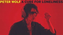 Peter Wolf: A Cure For Loneliness (Concord Records) | Louder