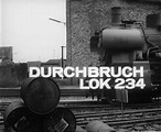 Durchbruch Lok 234 (1963) | Worldscinema | Download Free