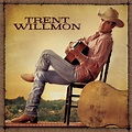 Trent Willmon : Trent Willmon: Amazon.fr: Musique