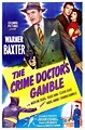 The Crime Doctor'S Gamble Us Poster From Left: Roger Dann Micheline ...