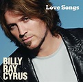 Amazon.com: Love Songs : Billy Ray Cyrus: Digital Music