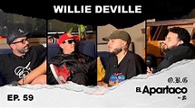 Willie DeVille - Visionario, Leyenda, Creador y Pieza Clave en El Rap ...