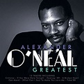 Greatest — Alexander O'Neal | Last.fm