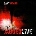 Gary Numan - Jagged Live | Releases | Discogs