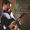 Fever For The Bayou by Tab Benoit on Amazon Music Unlimited
