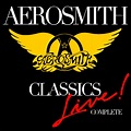 Classics Live! Complete - Aerosmith — Listen and discover music at Last.fm