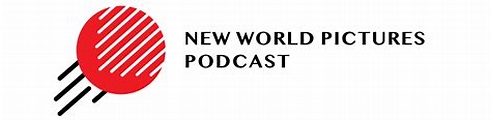 The New World Pictures Podcast