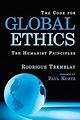 The Code for Global Ethics: Ten Humanist Principles: Tremblay, Rodrigue ...