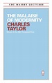 The Malaise of Modernity by Charles Taylor | Goodreads