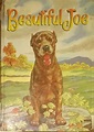 Beautiful Joe 1955 | Beautiful joe, Animal books, Books