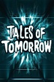 Tales of Tomorrow (TV Series 1951-1953) — The Movie Database (TMDB)